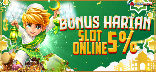 BONUS DEPOSIT SLOT 5% SETIAP HARI