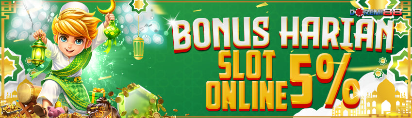 BONUS DEPOSIT SLOT 5% SETIAP HARI